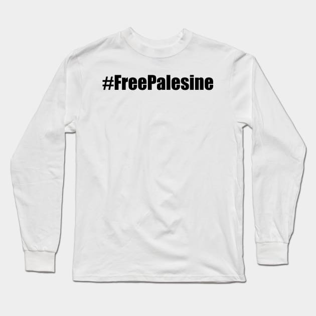 Free Palestine Long Sleeve T-Shirt by DreamPassion